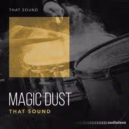 That Sound Magic Dust [WAV, Synth Presets]