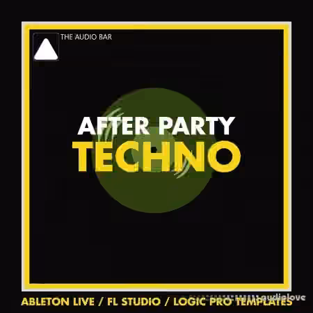 The Audio Bar After Party Techno [DAW Templates]