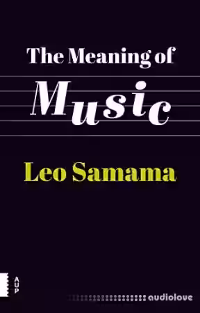 The Meaning of Music