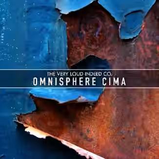 The Very Loud Indeed Omnisphere Cima for Omnisphere [Synth Presets]