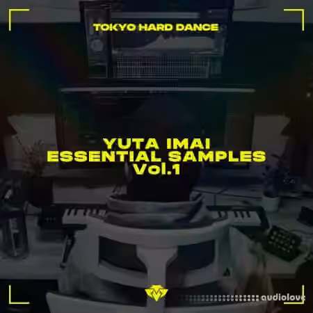 Tokyo Hard Dance Yuta Imai Essential Samples Vol.1 [WAV]