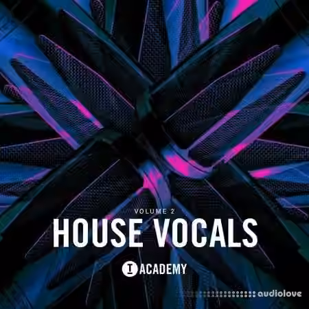 Toolroom Academy House Vocals Vol.2 [WAV]