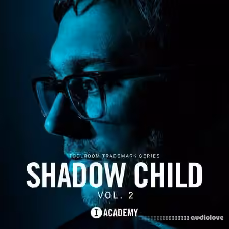 Toolroom Shadow Child Vol.2 Trademark Series [WAV]