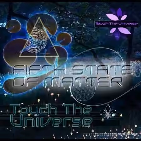 Touch the Universe Fifth State of Matter [Synth Presets]
