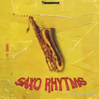 Trap Veterans Saxo Rhythms [WAV]