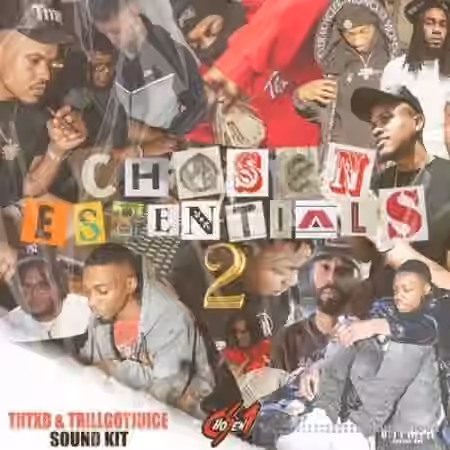 TrillGotJuice Chosen Essentials Vol.2 (Sound Kit) [WAV, MiDi, Synth Presets, DAW Templates]