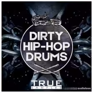 True Samples Dirty Hip Hop Drums [WAV]
