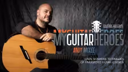 Truefire Andy McKee's Fingerstyle Guitar Heroes [TUTORiAL]