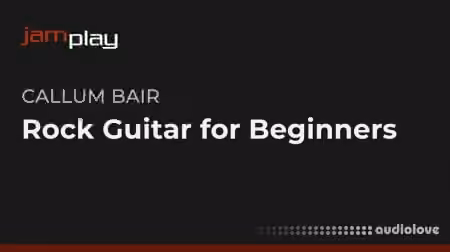 Truefire Callum Bairs Electric Rock Guitar for Beginners (JamPlay) [TUTORiAL]