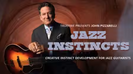 Truefire John Pizzarelli's Jazz Instincts [TUTORiAL]