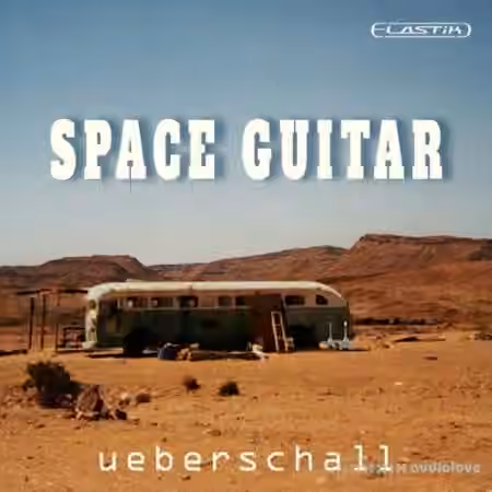 Ueberschall Space Guitar [Elastik]