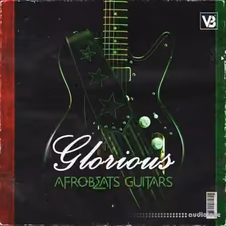 Vesh Beats Glorious Afrobeats Guitars Vol 1 [WAV]