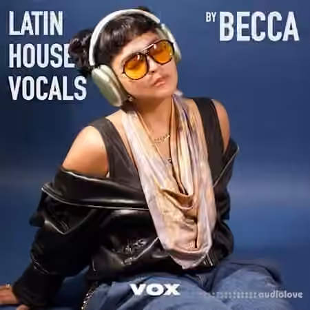 Vox Latin House Vocals By Becca [WAV]