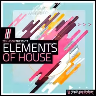 Zenhiser Elements Of House [WAV]