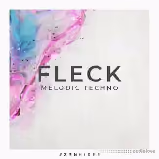 Zenhiser Fleck Melodic Techno [WAV]